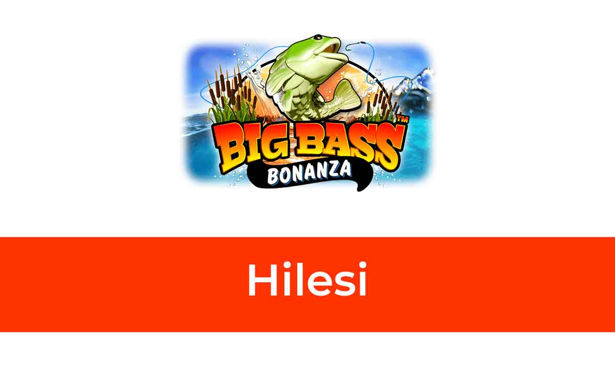 Big Bass Bonanza Hilesi